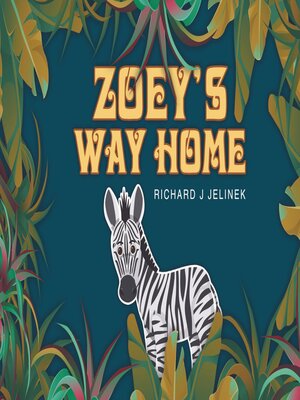 cover image of Zoey's Way Home